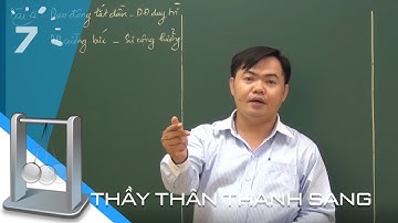 Vật lý 12 Bài 4: Dao động tắt dần - Dao động cưỡng bức - Phần 1