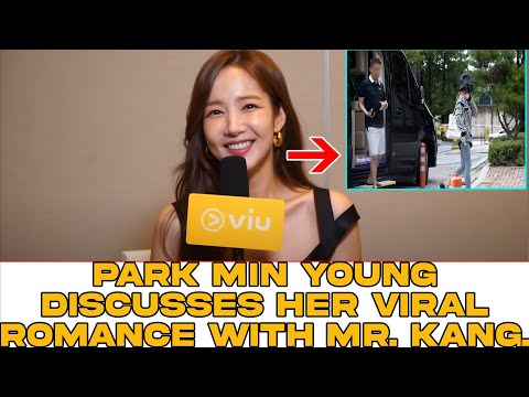 Park Min Young discusses her viral romance with Mr. Kang.