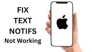 FIX Text Notification Not Working On iPhone