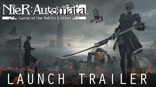 NieR:Automata Game of the YoRHa Edition | Launch Trailer
