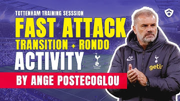 Fast Attack Training Drill: Ange Postecoglou