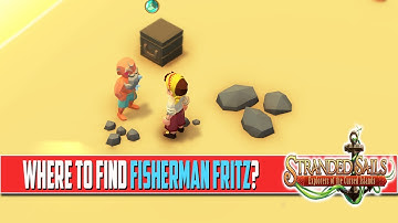 Stranded Sails Where to Find Fisherman Fritz Good Tidings Quest