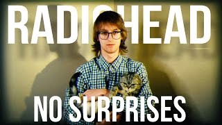 Radiohead - No Surprises (Cover by KIPPO)