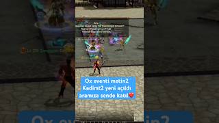 OX EVENİ KADİTM2 ❤️ #metin2 #gaming #metin2private #mmorpg #pvp