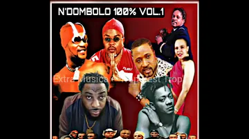 *N'dombolo 100% Vol.1* (Koffi Olomidé, Extra Musica, Awilo Longomba, Werrason, JB M'piana, etc ..)