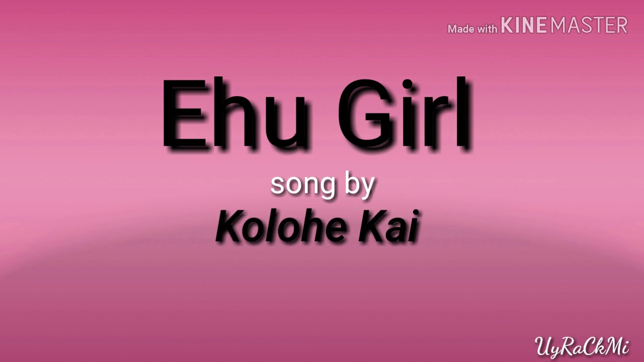 Ehu Girl song by Kolohe Kai YouTube