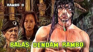 John Rambo Dikhianati dan Terdampar di Belakang Garis Musuh, Alur Cerita Film Rambo 2