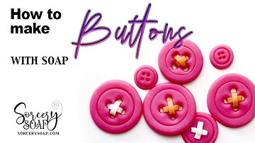 Soap Dough Buttons