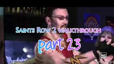 Saints Row 2 walkthrough part 23