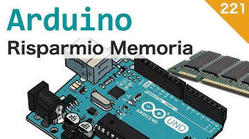 Risparmiare memoria con Arduino - Video 221