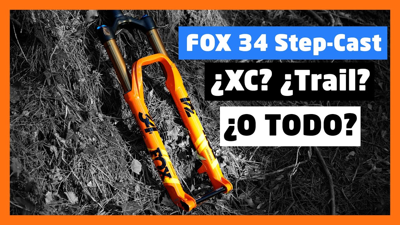 Horquilla Fox 34 Step-Cast, la pionera