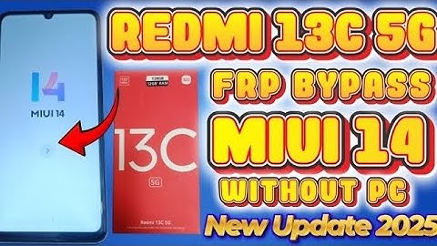 Redmi 13c 5G FRP Bypass Miui 14 | New Trick 2025 | Redmi 13c Frp Unlock Without Pc #Redmi #13c #Frp