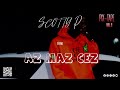 SCOTTY P AZ MAZ CEZ By Leki Prod Pixtape mp3