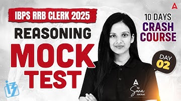 IBPS RRB Clerk Reasoning Mock Test 2025 | RRB Clerk Reasoning Practice | By Sona Sharma