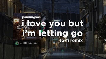 Pamungkas - I Love You But I