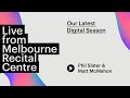 Phil Slater &amp; Matt McMahon perform Background Music Live from Melbourne Recital Centre