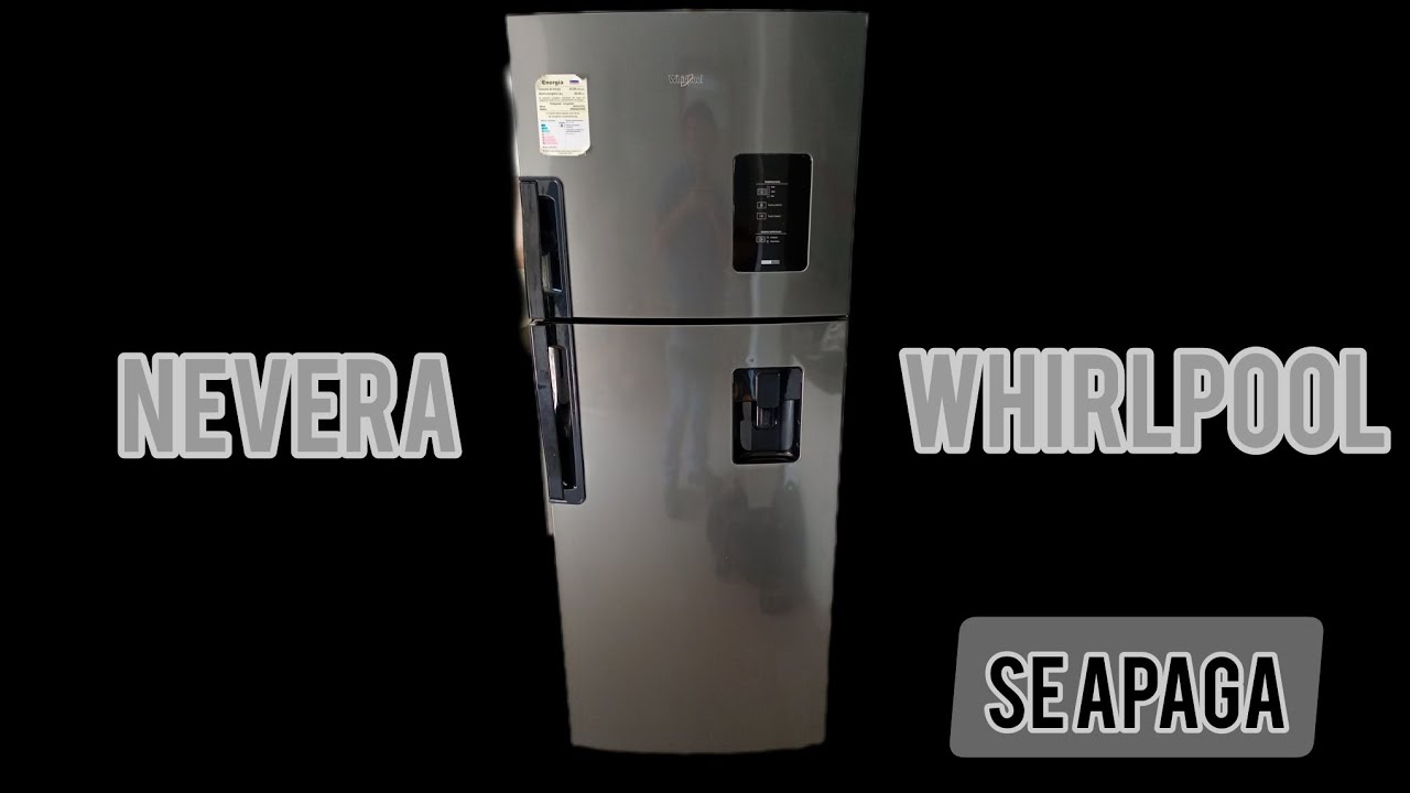 nevera Whirlpool no Congela, no enfría| se apaga