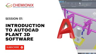 Introduction to AutoCAD Plant 3D Software | For Engineers & CAD Designer | Chemionix