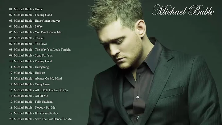 Michael Buble Melhores Musicas   Michael Bubl Top ...