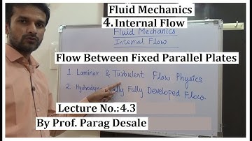 FM Lecture 4.3 Laminar Flow between Fixed Parallel Plates by Prof Parag Desale (Unit 4 Internal Flow