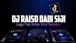 DJ RAISO DADI SIJI ❗️AKU TETEP SAYANG KOWE VIRAL TIKTOK