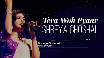 Tera Woh Pyaar | Rubaru | Shreya Ghoshal | AVS