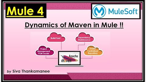 MuleSoft || The Great Dynamics of Maven in MuleSoft Projects || Mule-4