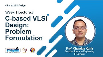 Lec 3: C-based VLSI Design: Problem Formulation