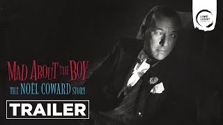 MAD ABOUT THE BOY: THE NOËL COWARD STORY - Trailer