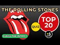 Only Real Fans Can Guess These Rolling Stones Songs 🎸 | Top 20 Greatest Hits Quiz