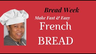 Easy Homemade French Bread - Bread Week - Erikas Best