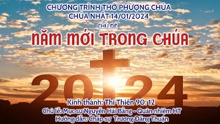 HTTL HUẾ - Chương Trình Thờ Phượng Chúa - 14/01/2024