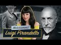 Luigi Pirandello || Vita e opere