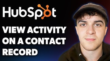 How to View Activity on a Contact Record in Hubspot (Full 2025 Guide)