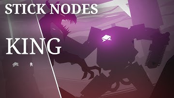 KING - Stick nodes AMV (Loop/animation meme?)
