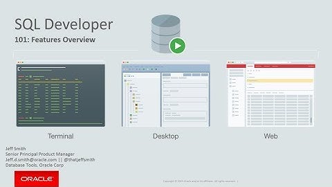 Oracle SQL Developer: Product Demonstration