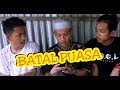 Batal puasa  lampu1comedy