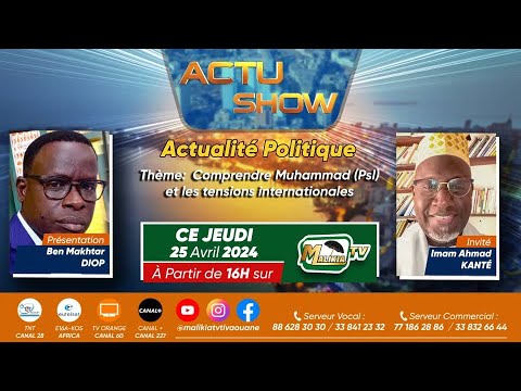 🔴[ DIRECT ] IMAM AHMAD KANTE DANS ACTU SHOW AVEC BEN MAKHTAR DIOP | JEUDI 25 AVRIL 2024