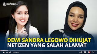 DEWI Sandra Tanggapi dengan Legowo Usai Dihujat Netizen yang Salah Alamat, Bingung Mau Bilang Apa