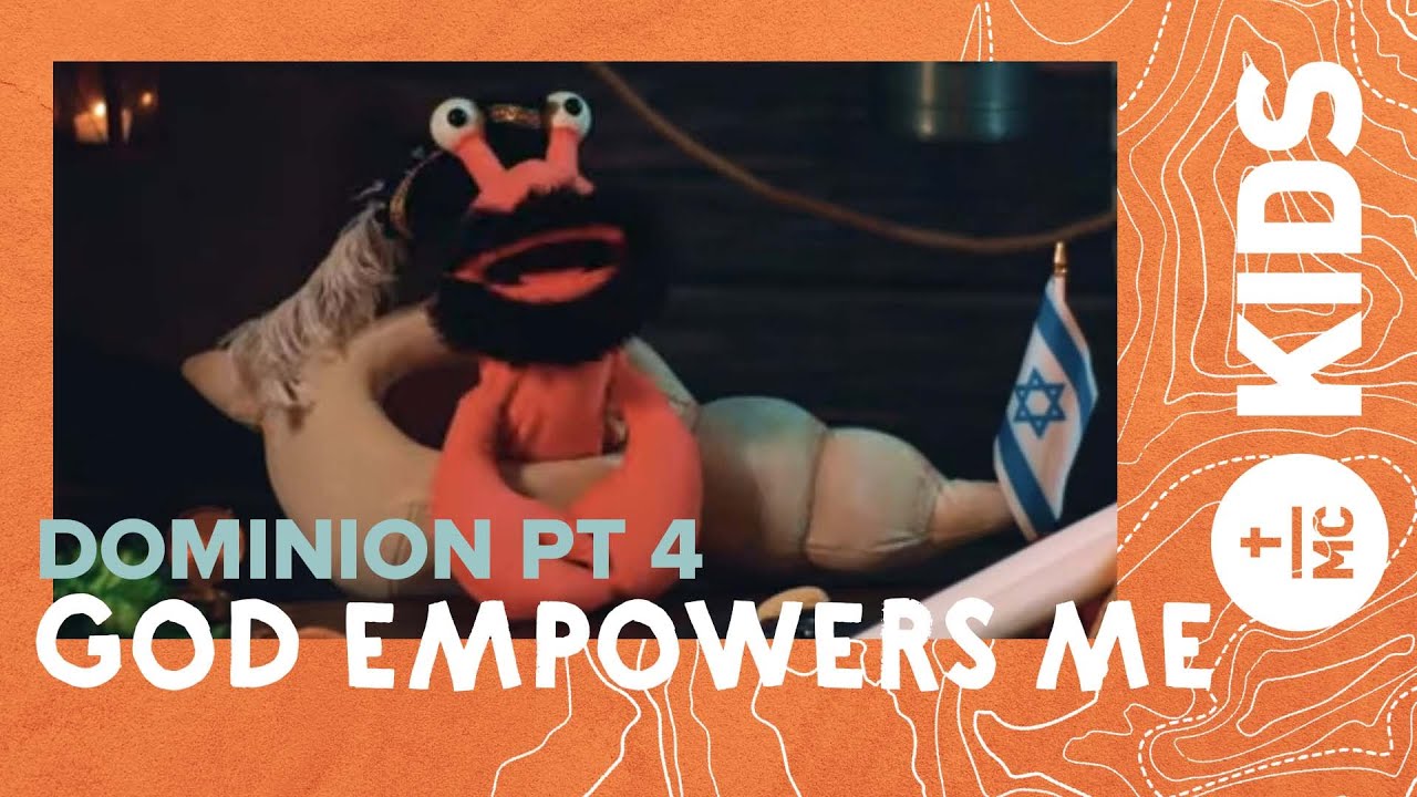Dominion Pt 4: God Empowers Me