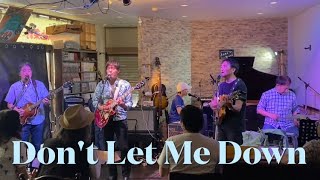 Don't Let Me Down（Beatles cover）KamaP & Friends