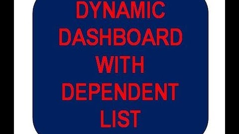 Create Dynamic Dashboard with dependent list in Excel.