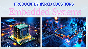 Frequently Asked Questions on Introduction of Embedded Systems | Electrical Knowledge