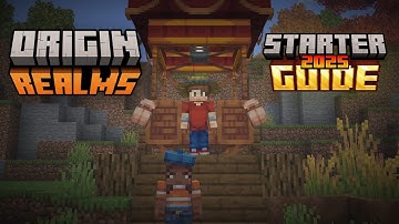 Origin Realms Starter Guide | 2025