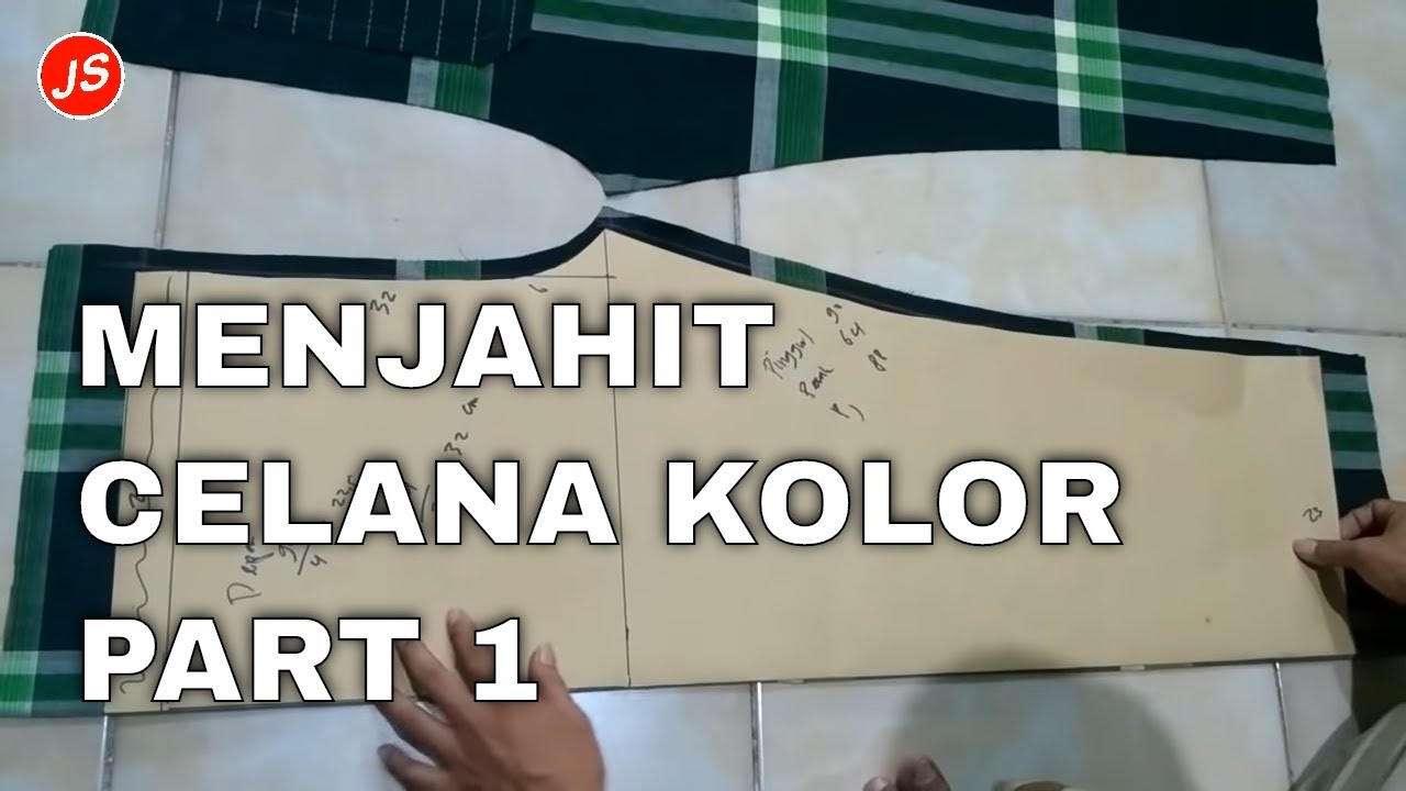 Tutorial Pola Celana Kolor  Sederhana Cara Membuat Celana  