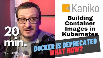 Kaniko - Building Container Images In Kubernetes Without Docker