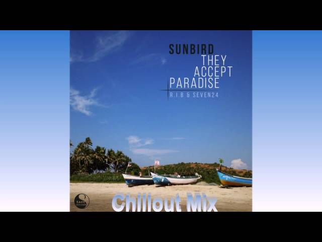 Sunbird - They Accept Paradise