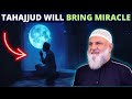 Pray tahajjud one hour before fajr  see miracles in your life 