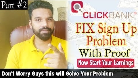 (Simplest Way) 🔥 ClickBank Affiliate Sign Up Problem Fix 👍 with Proof (Update 2019)