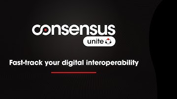Consensus Unite - The all-in-one workflow and interoperability platform